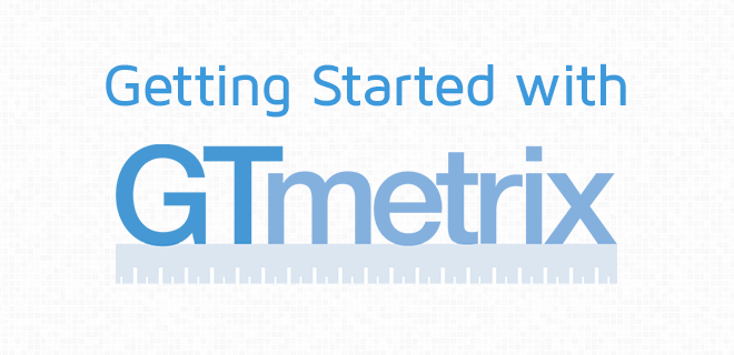 GTmetrix: the definitive guide - SupportHost