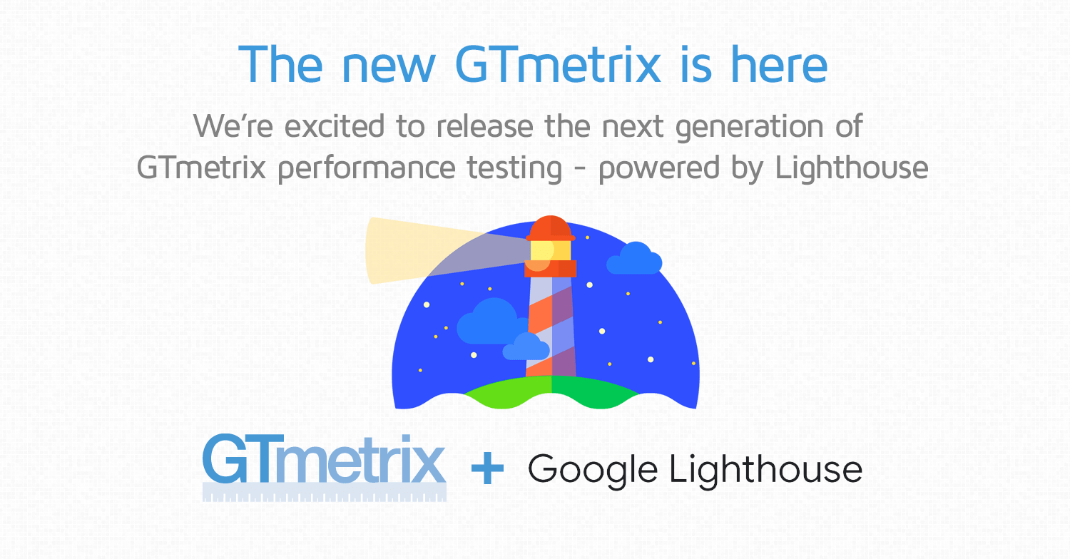 Welcome to the new GTmetrix – powered by Lighthouse