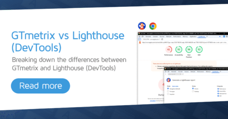 GTmetrix vs Lighthouse (DevTools)